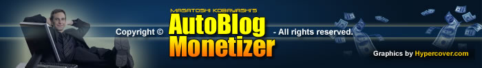 Auto Blog Monetizer オート・ブログ・マネタイザー
