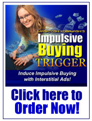 『 Impulsive Buying Trigger インポルシヴ・バイイング・トリガー』は、こちらをクリックしてご注文下さい！