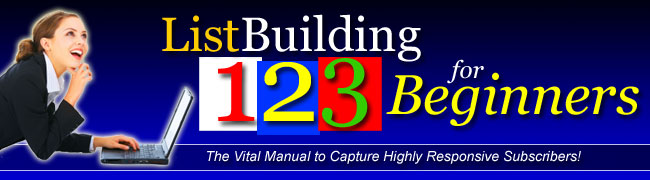 List Building 123! for Beginners