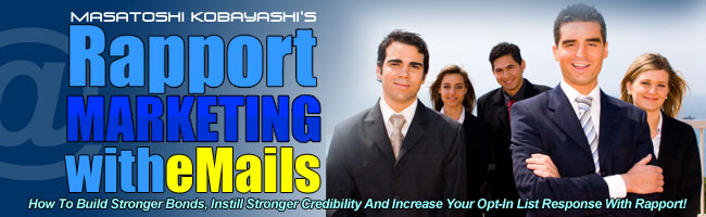Rapport MARKETING with eMails 『電子メールでラポート・マーケティング』