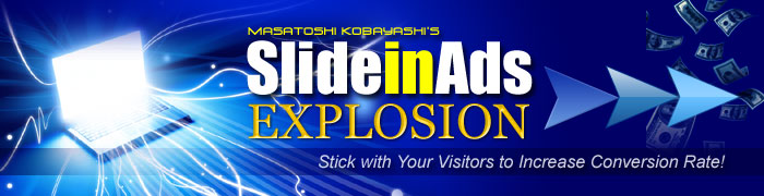 Slide In Ads Explosion スライド・イン・アズ・イクスプロージョン