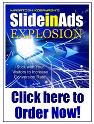 『 Slide In Ads Explosion スライド・イン・アズ・イクスプロージョン 』は、こちらをクリックしてご注文下さい！