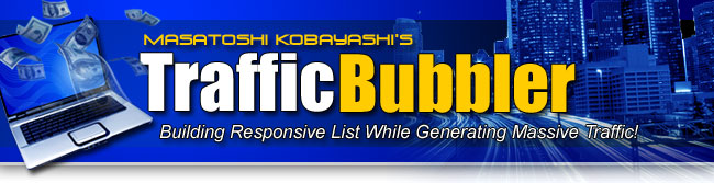 Traffic Bubbler トラフィック・バブラー