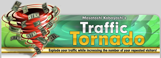 Traffic Tornado トラフィック・トルネード