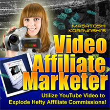 Video Affiliate Marketer ビデオ・アフィリエイト・マーケター