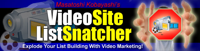 Video Site List Snatcher ビデオ・サイト・リスト・スナッチャー