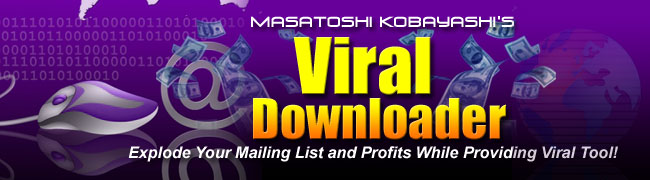 Viral Downloader ヴァイラル・ダウンローダー