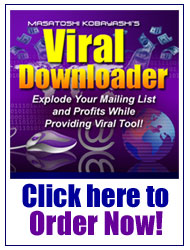『 Viral Downloader《マスター・リセール・ライト付き》』は、こちらをクリックしてご注文下さい！