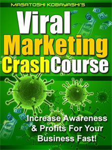 Viral Marketing Crash Course ヴァイラル・マーケティング・クラッシュ・コース